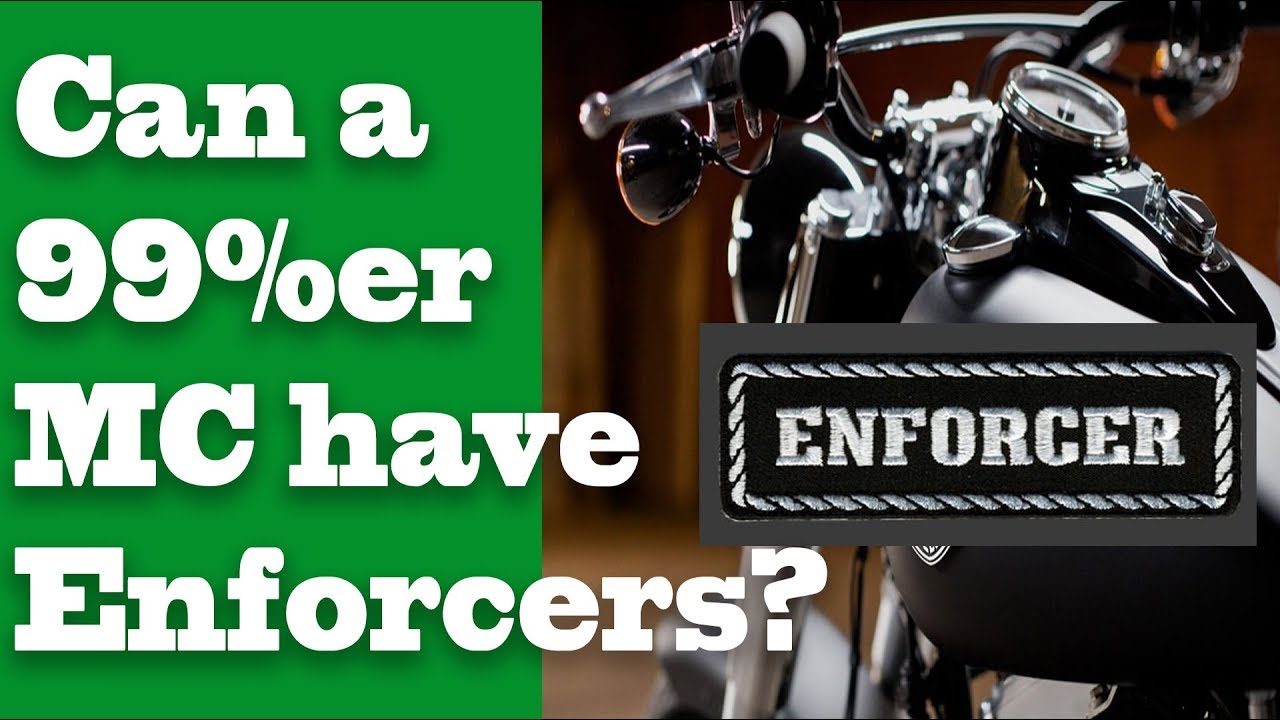 Can a 99%er Club Have Enforcers