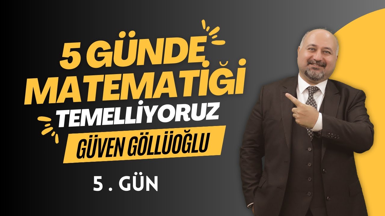 5. Gün 1.Ders - Köklü Sayılarda Dört İşlem - Güven Göllüoğlu