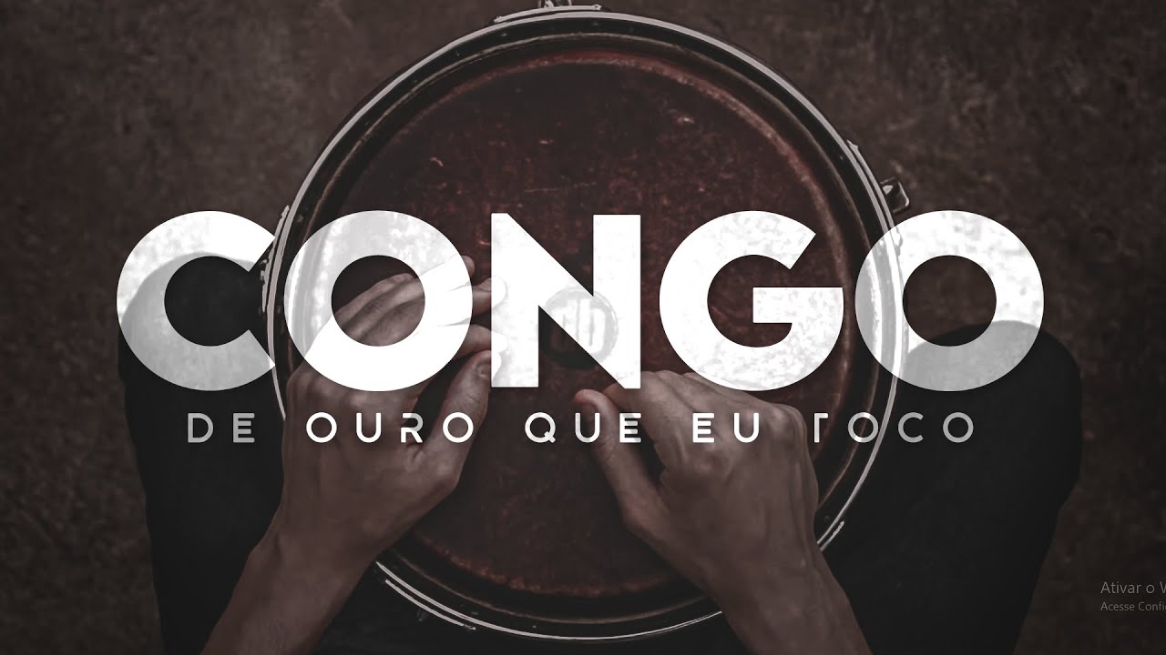O CONGO DE OURO QUE EU GOSTO DE TOCAR