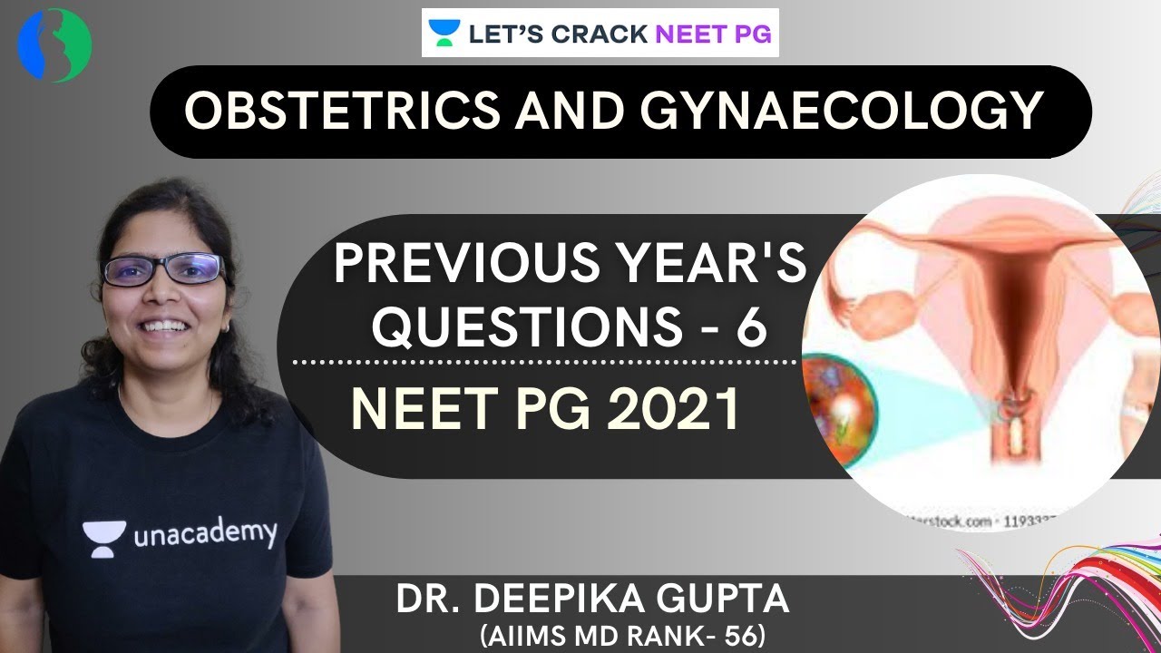 Previous Year's Questions - 6 | NEET PG 2021 | Dr. Deepika Gupta