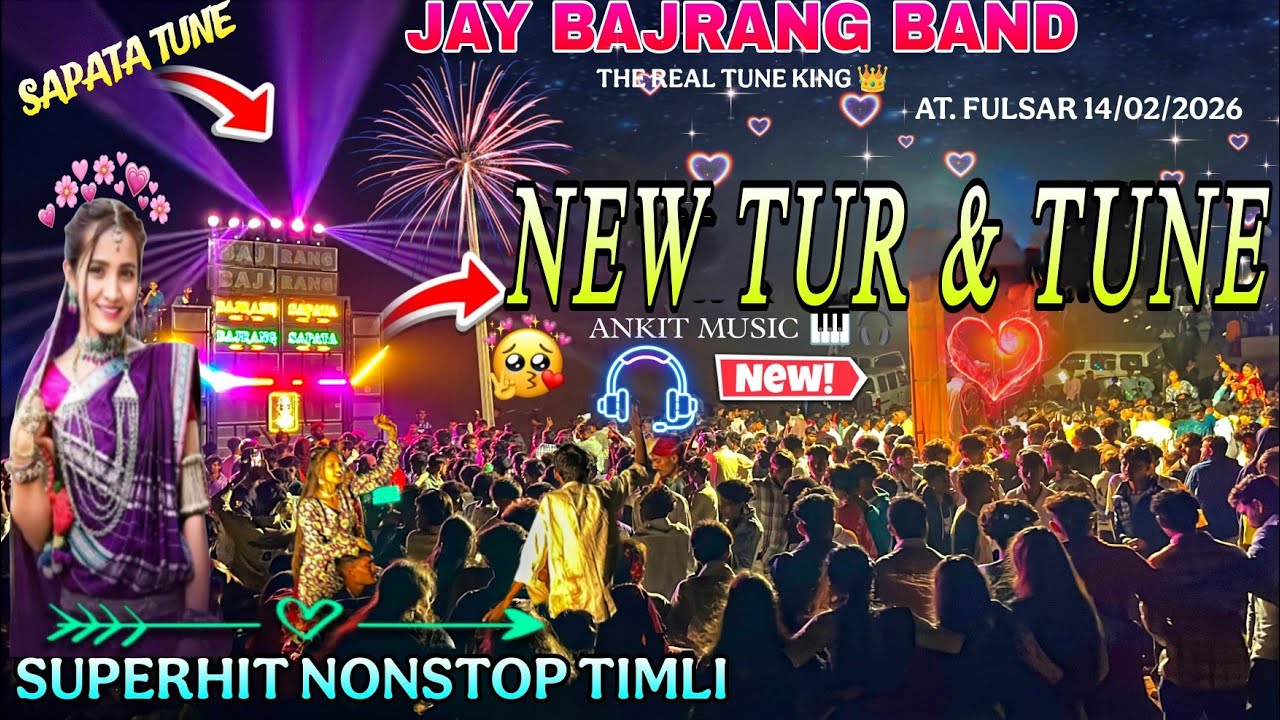 ll JAY BAJRANG BAND ll SAPATA NEW TUNE लॉन्चिंग AT. FULSAR 14/02/2026 SUPER HIT NONSTOP TIMLI 2026