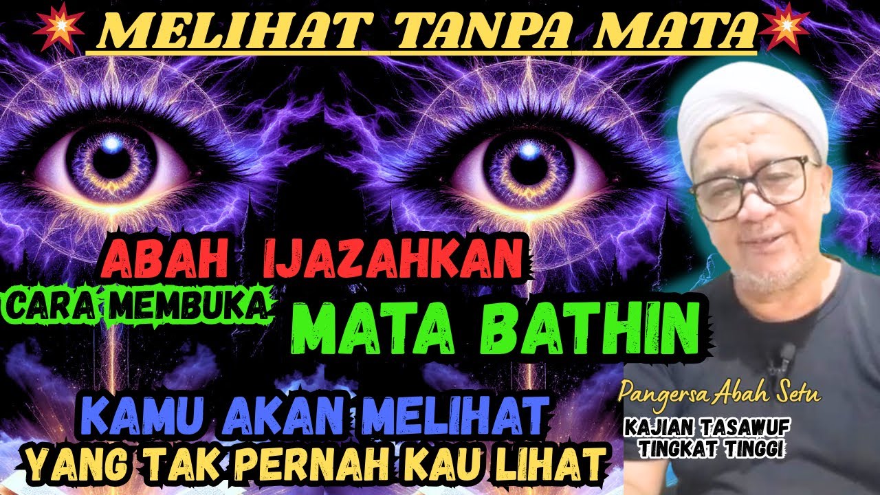 💥IJAZAH MEMBUKA MATA BATHIN 💥 KAMU AKAN MELIHAT YANG TAK PERNAH KAU LIHAT‼️ABAH SEYU MDNH #abahsetu