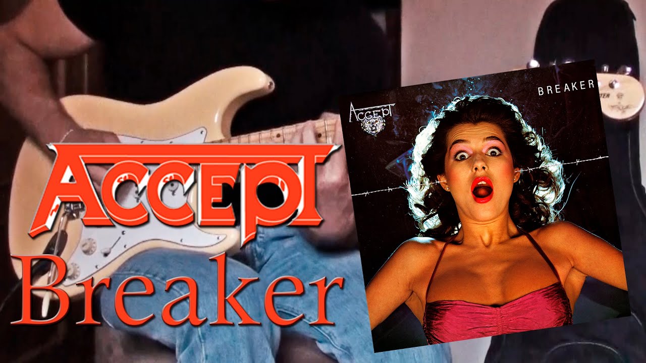 Accept - Breaker (Guitar Cover)
