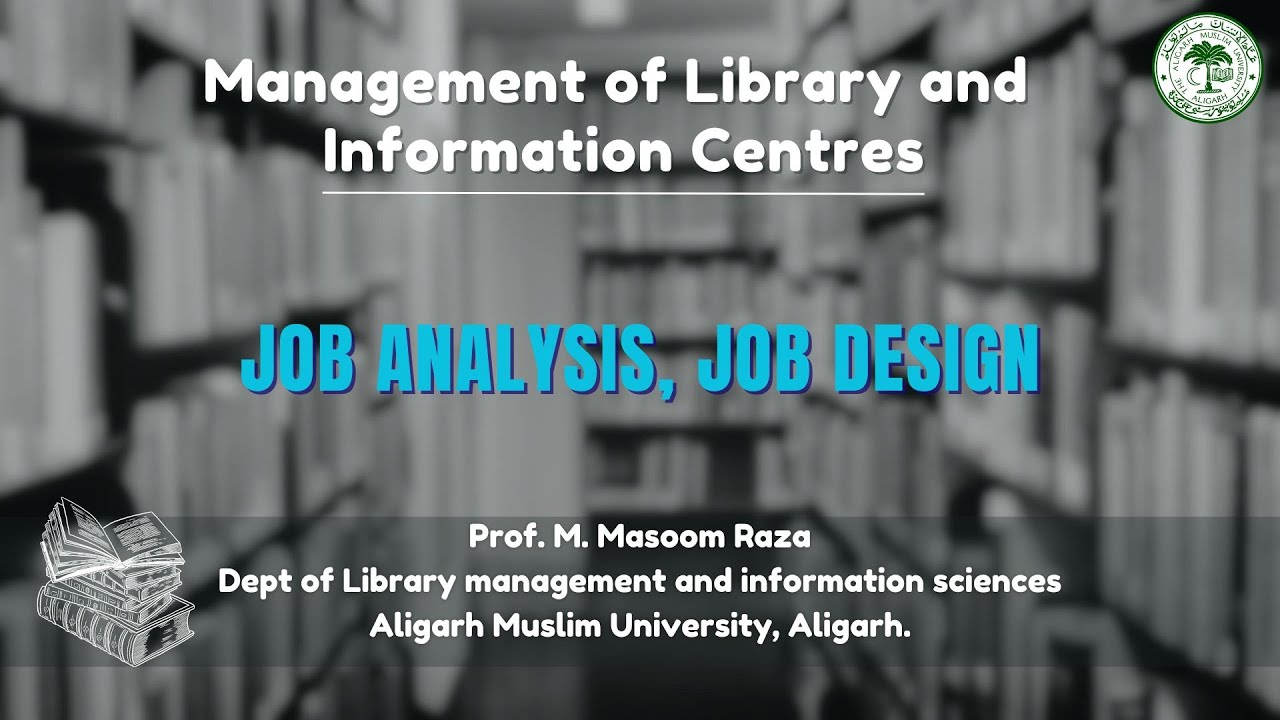 Job Analysis, Job Design