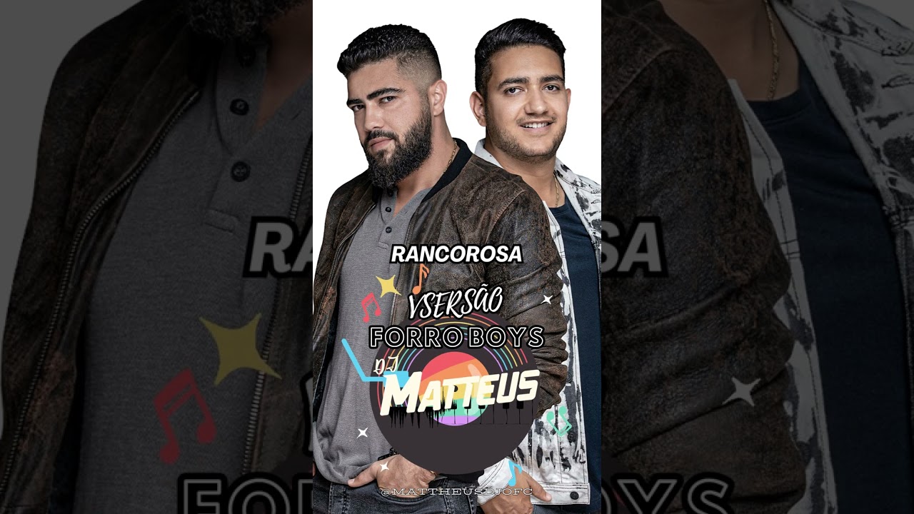 RANCOROSA  - Henrique e Juliano ( VERSÃO FORRO BOYS ) DJ MATTHEUS- COMPLETA