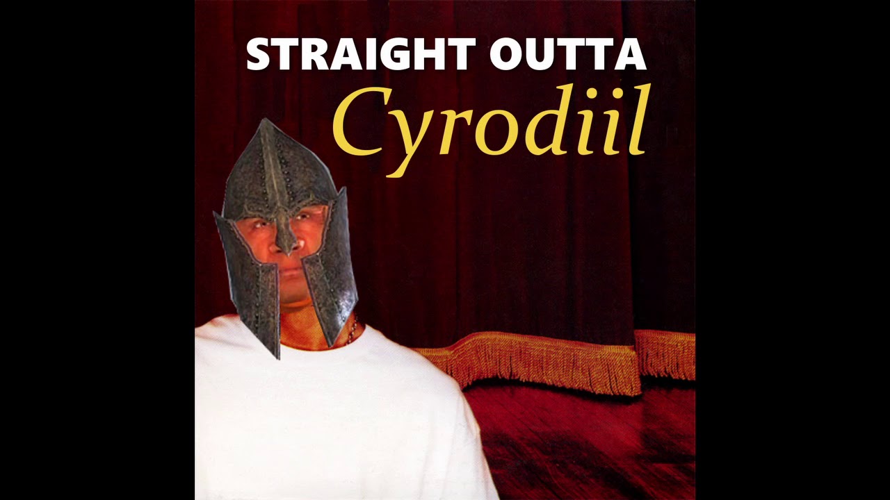 Straight Outta Cyrodiil (original)