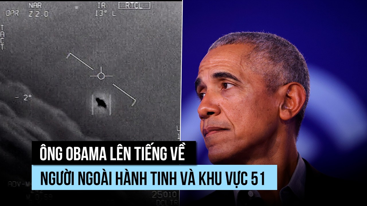 Ông Obama: Có người ngoài hành tinh, không phải ở Khu vực 51