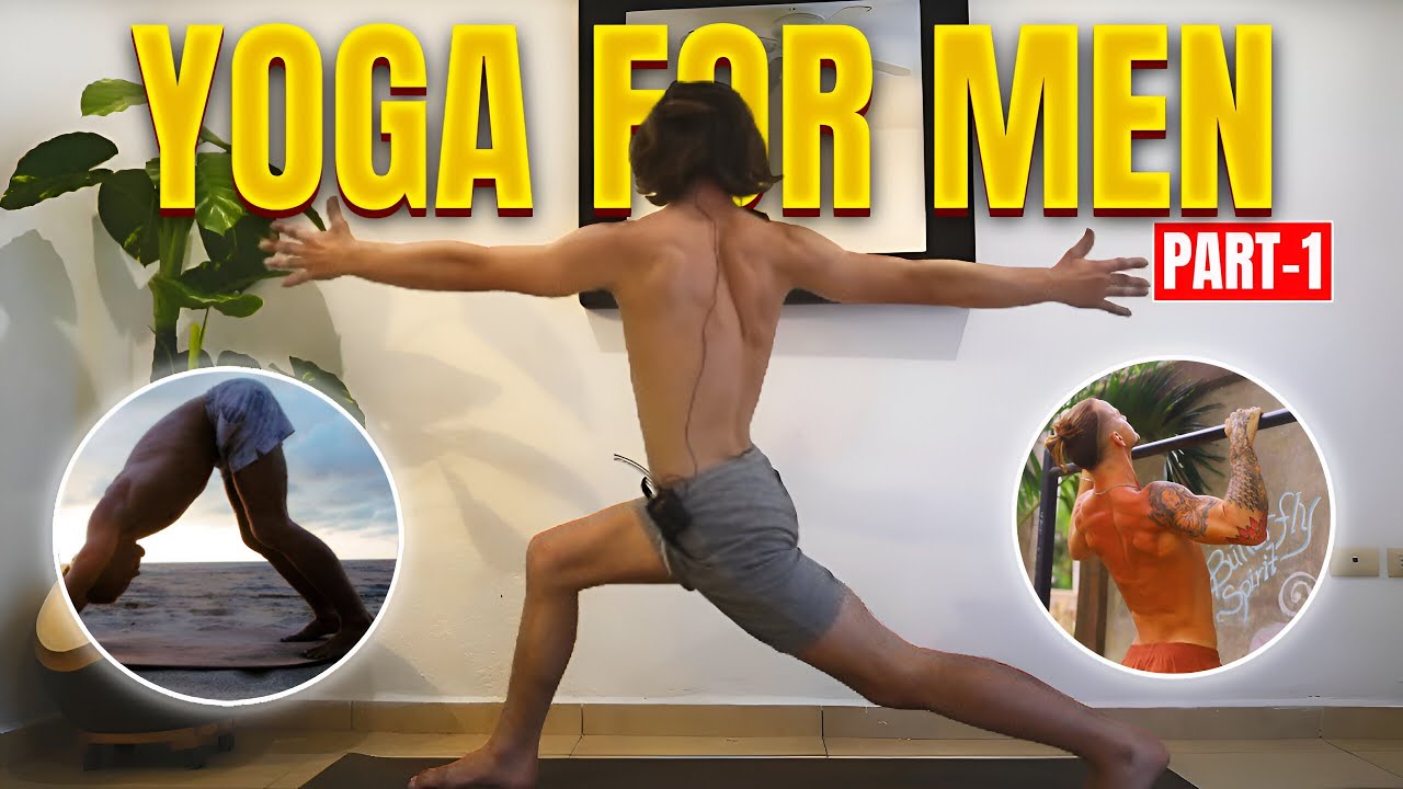 Yoga For Men Part 1 - Mays Yoga