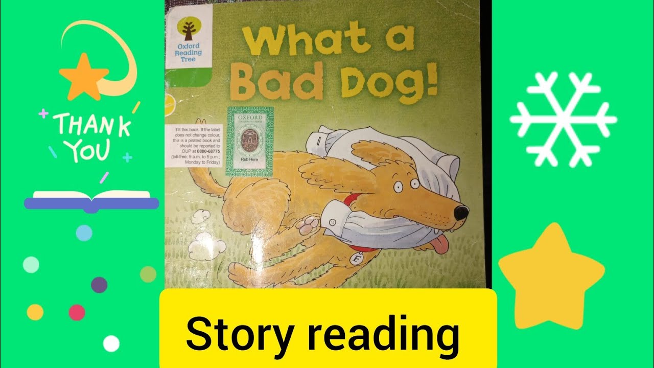 what a bad dog|story time|fun with Rohaab|oxford reader|kid reading story|oxford reading tree|kidlit