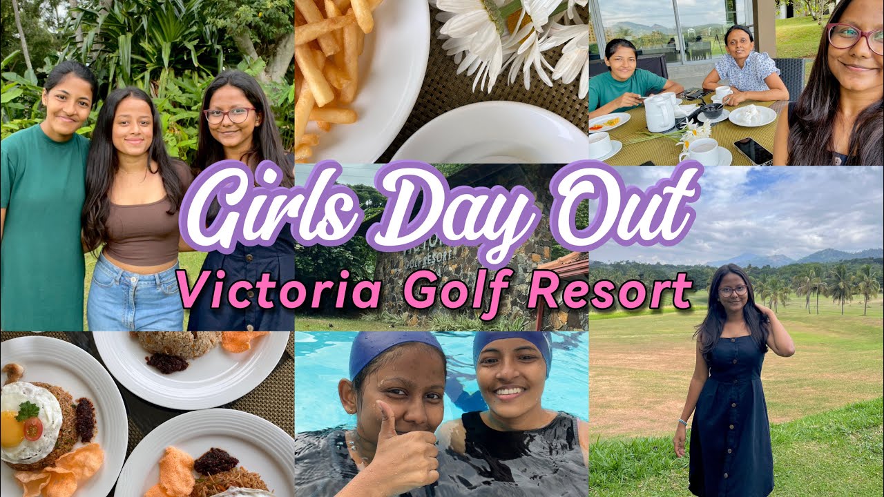 අපි ගියා Girls Day Out එකක්💗🎀🌸| Victoria Golf Resort🍃| Day in my life| Family Time💆🏻‍♀️|
