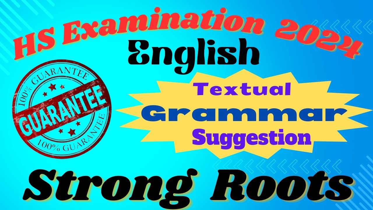 Strong Roots Textual Grammar Suggestion, Class 12 Grammar Suggestion, Prashna Bichitra Grammar,