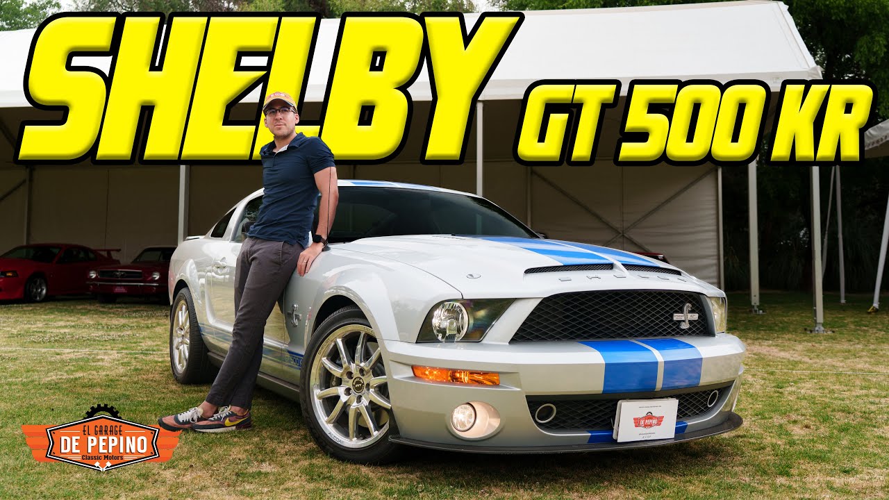 El rey de las carreteras - Shelby GT500 KR