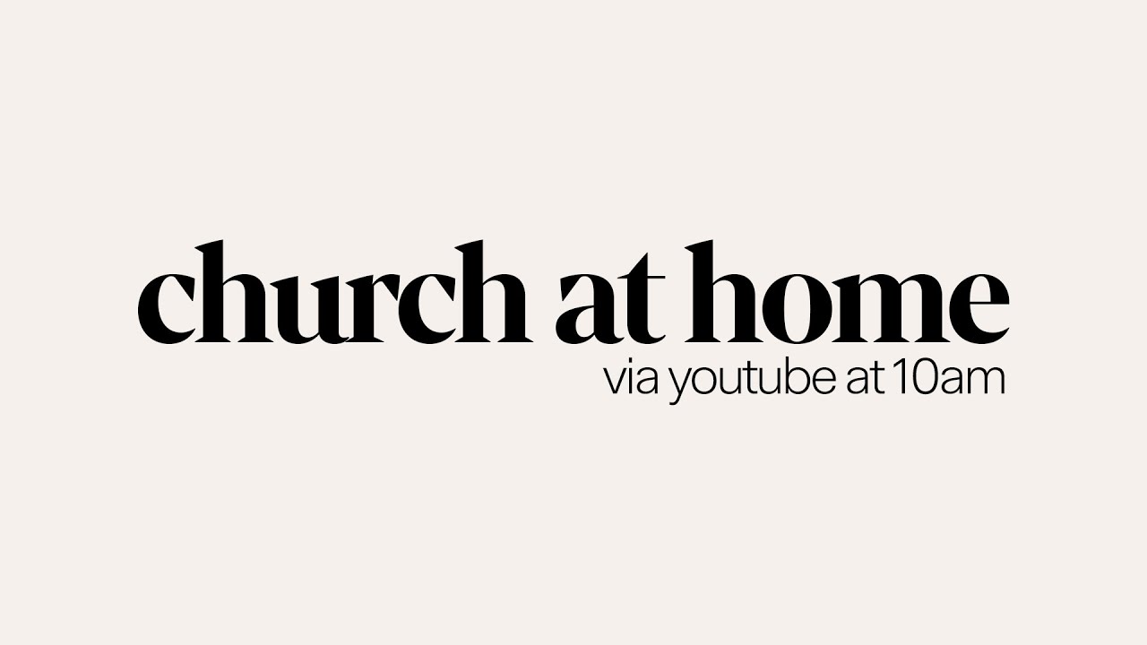 church at home!