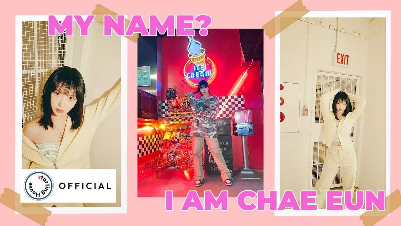 [MY NAME?] I AM CHAE EUN (SUB)
