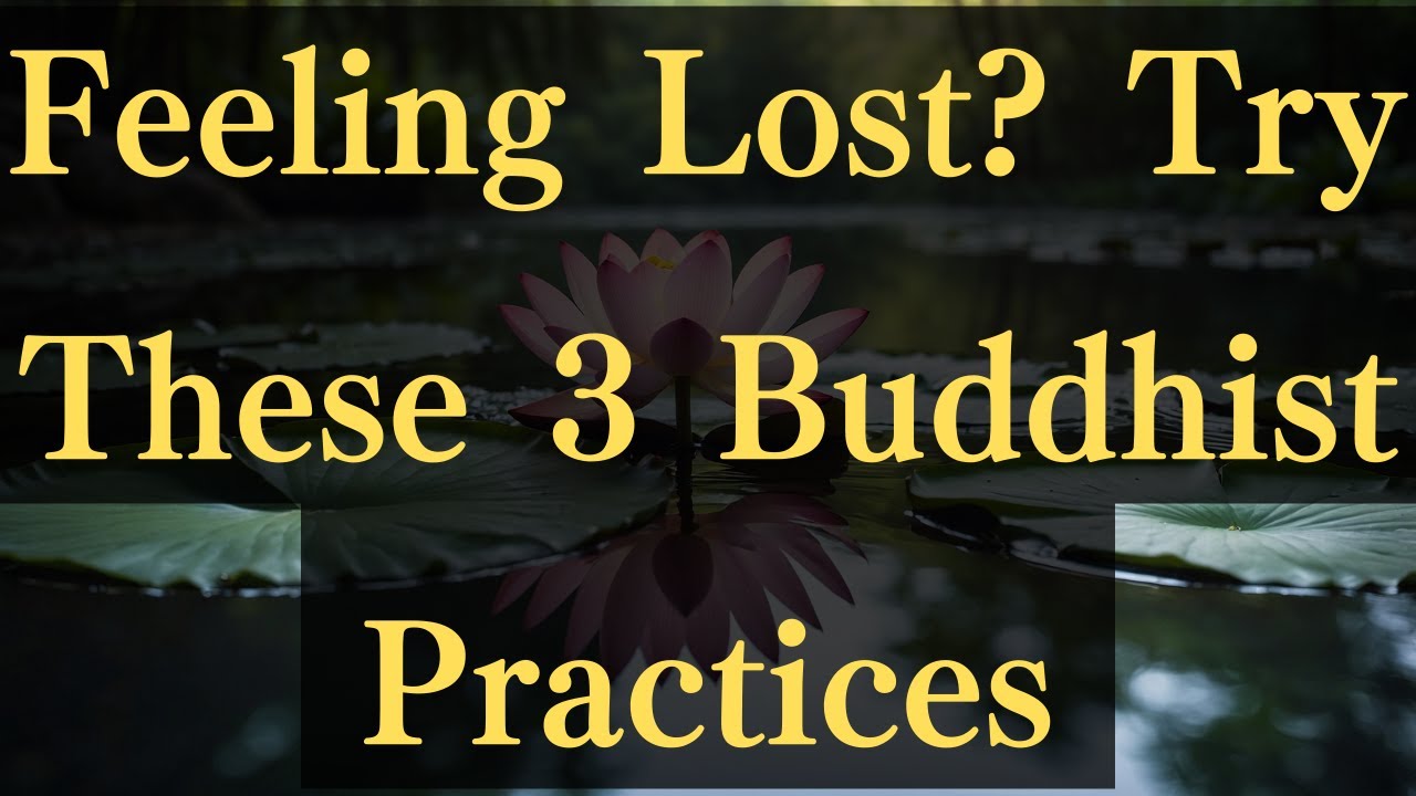 Feeling Lost? Try These 3 Buddhist Practices #yourmonkhaku #buddhism #mindfulness #spirituality