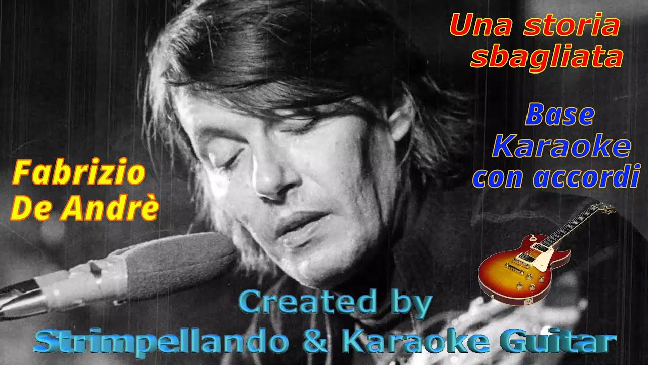Fabrizio De Andrè - Una storia sbagliata Base karaoke con accordi (Fair Use)