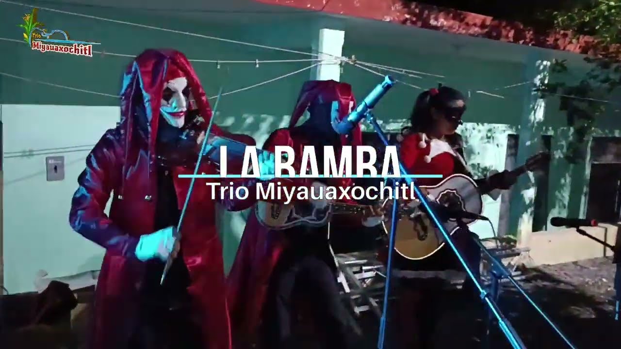 La Bamba - Trio Miyauaxochitl - Xantolo 2023