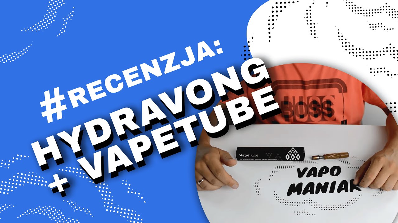 HydraVong Vaporizer (Waporyzator) + VapeTube Video-Recenzja PL - VapoManiak [1080p]
