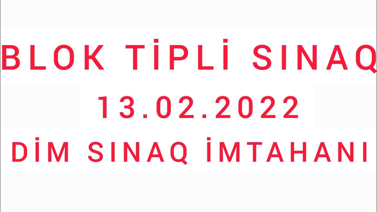 #DİM 13 FEVRAL 2022 DİM BLOK SINAĞI #riyaziyyat sualları
