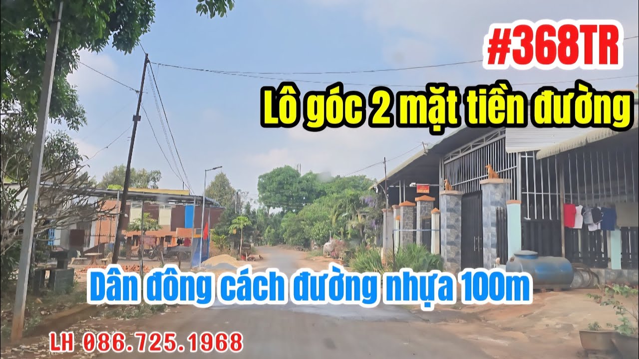 (60) 368TR | Lô góc 2 mặt tiền đường Dân đông đường thông cách nhựa 100m LH 0867251968 @bdsbinhphuoc