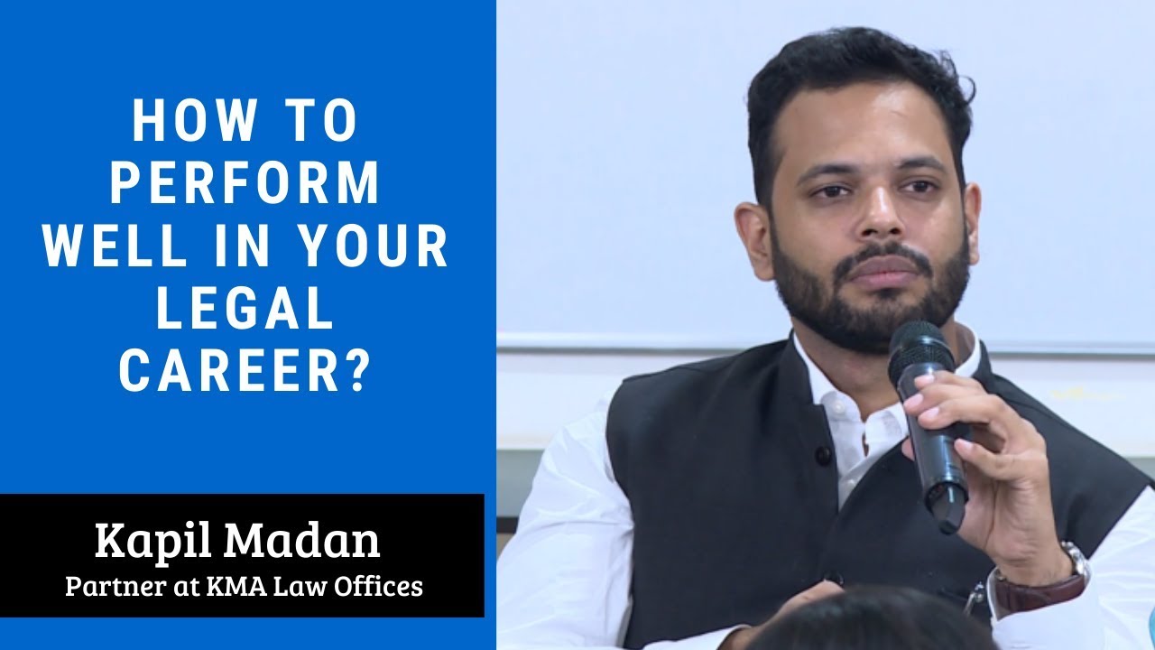 How to perform well in your legal career?