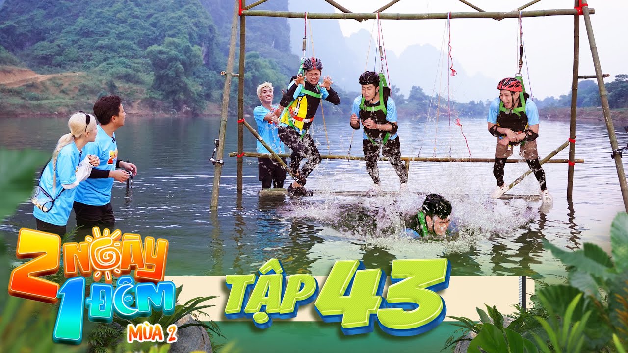 2 Ngày 1 Đêm Mùa 2 | Tập 43: HIEUTHUHAI bất chấp tung tin giả, Phương Ly bị 