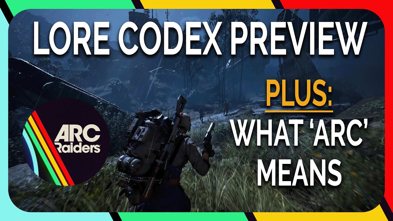 The ARC Raiders Lore Codex: A Detailed Pre-Launch Preview