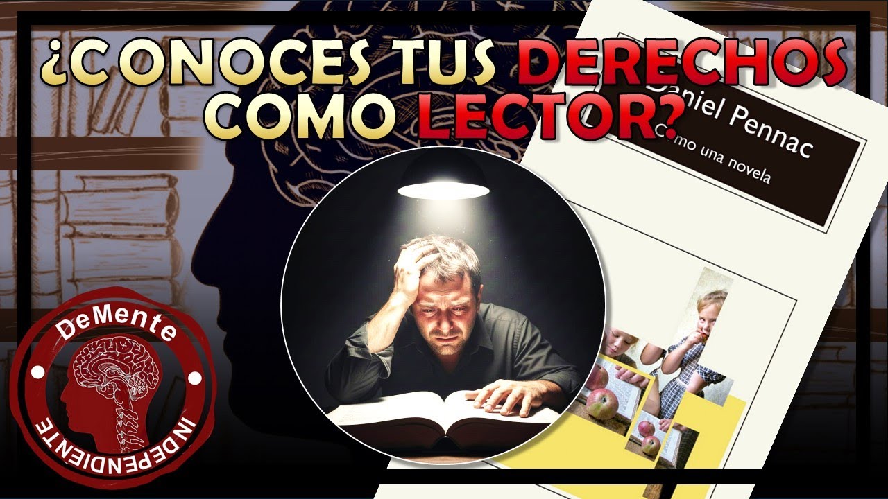 ¡ABAJO EL ESNOBISMO LITERARIO! Los10 derechos del lector [Daniel Pennac]