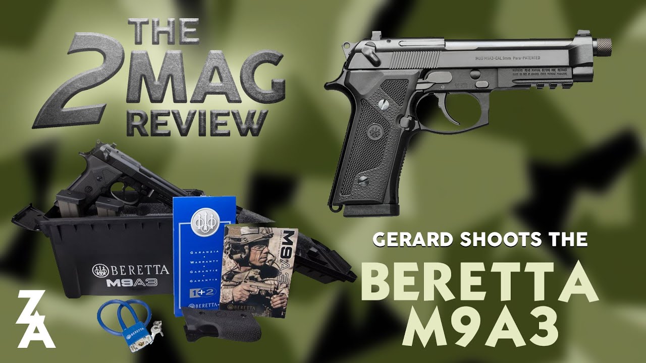 2 MAG REVIEW: BERETTA M9A3