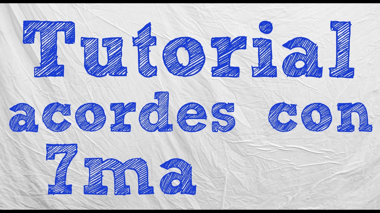Acordes con 7 (séptima) - Tutorial de armonía