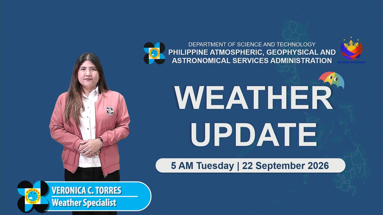 Public Weather Forecast issued at 5:00 AM | September 22, 2026 - Tuesday