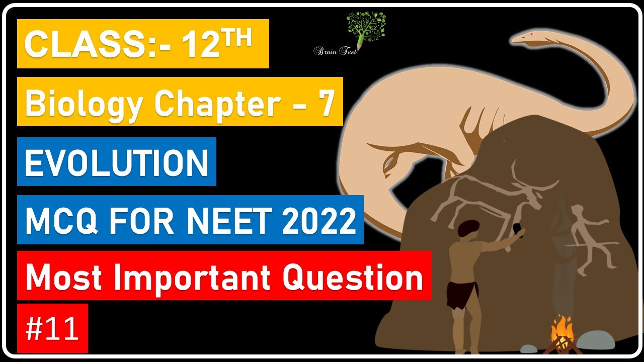 Neet biology chapter 7 Evolution mcq for neet 2022 exam