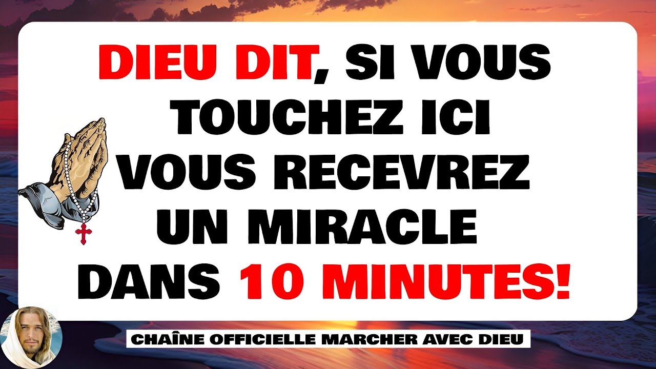 🙏 Recevez un grand miracle en touchant ici - Les promesses de Dieu!😇 PAROLE DE DIEU AUJOURD'HUI!