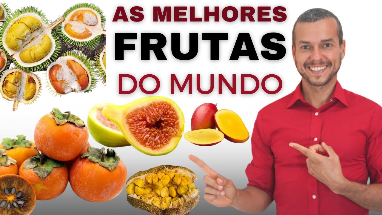 AS 10 MELHORES FRUTAS RARAS, MEDICINAIS E DELICIOSA DO MUNDO!