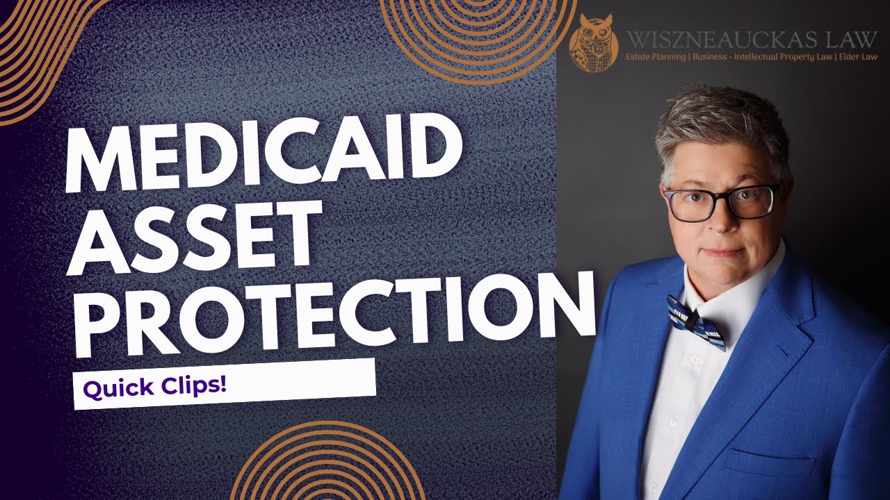 Medicaid Asset Protection Plan: Safeguard Assets Before Long-Term Care