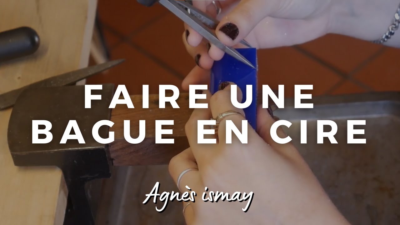 Fabriquer une bague en cire (extrait) | Agnes Ismay
