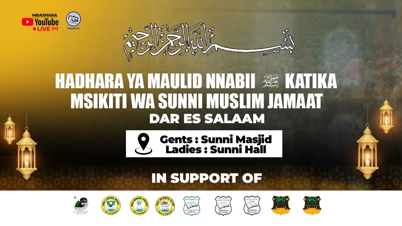 #LIVE🔴: HADHARA YA MAULID NNABII ﷺ MSIKITI WA SUNNI MUSLIM JAMAAT DAR ES SALAAM 2025