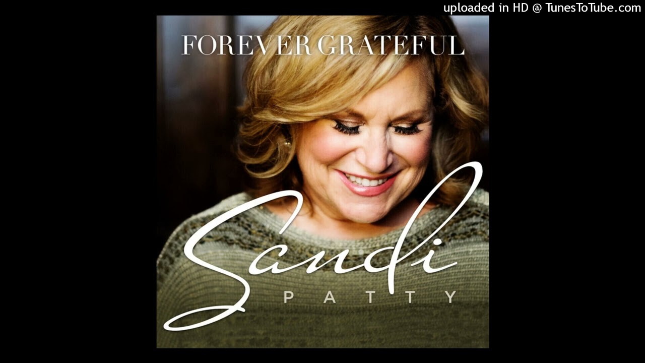 Sandi Patty - Anthem Of Praise