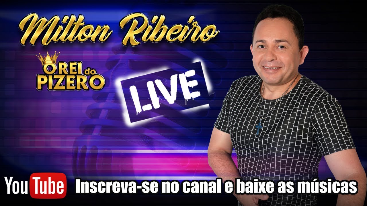Live Milton Ribeiro - O Rei do Piseiro