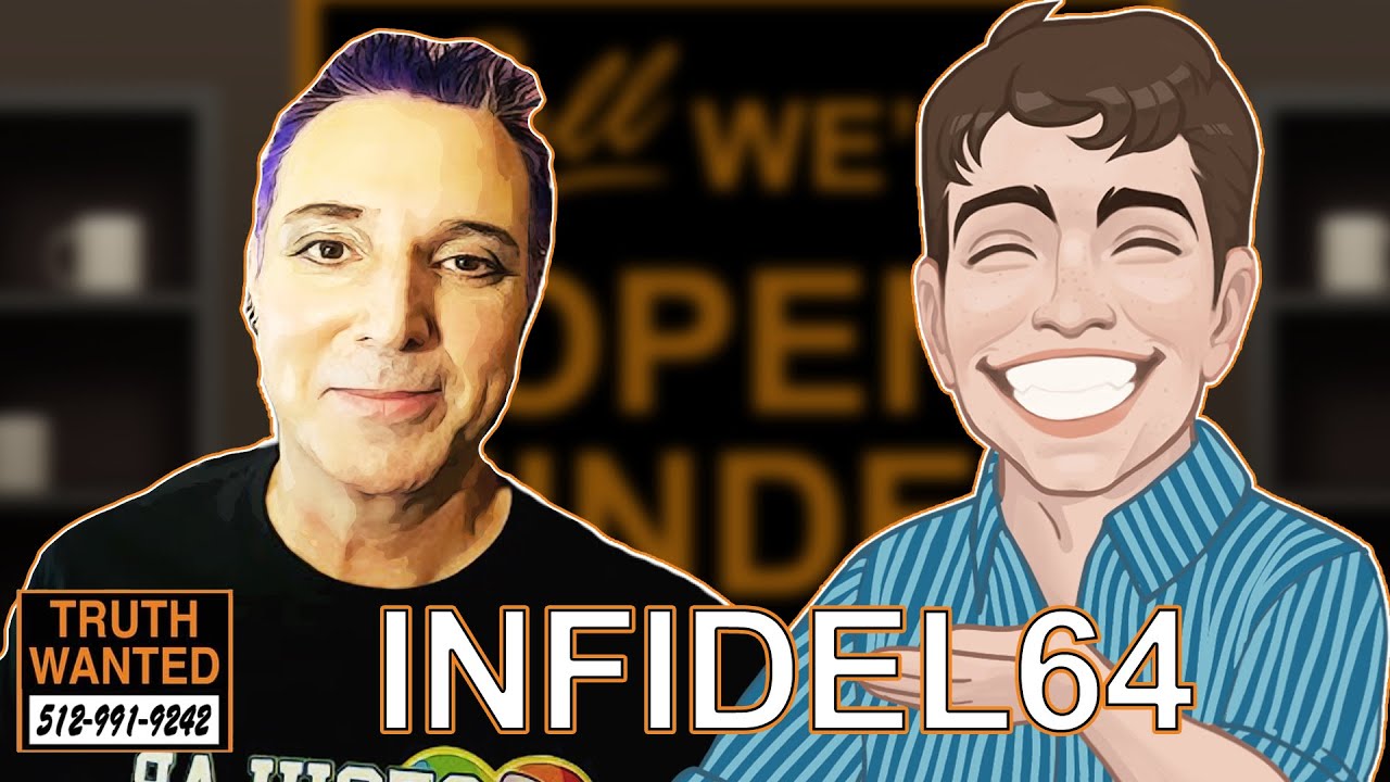 Truth Wanted 07.09 with ObjectivelyDan and Infidel64