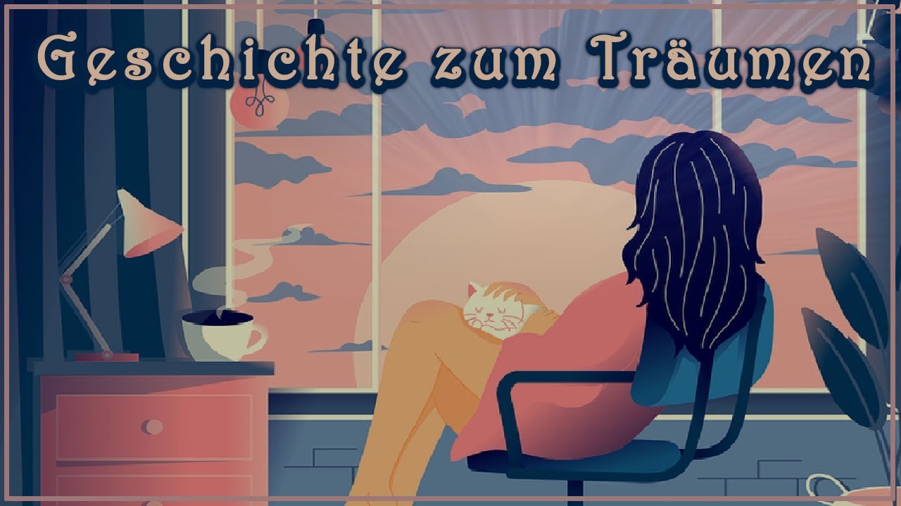 NEUE Geschichte Zum Tr&auml;umen ~ Katze Grummel~ Der abenteuerliche Wald (Einschlafgeschichte 2022)