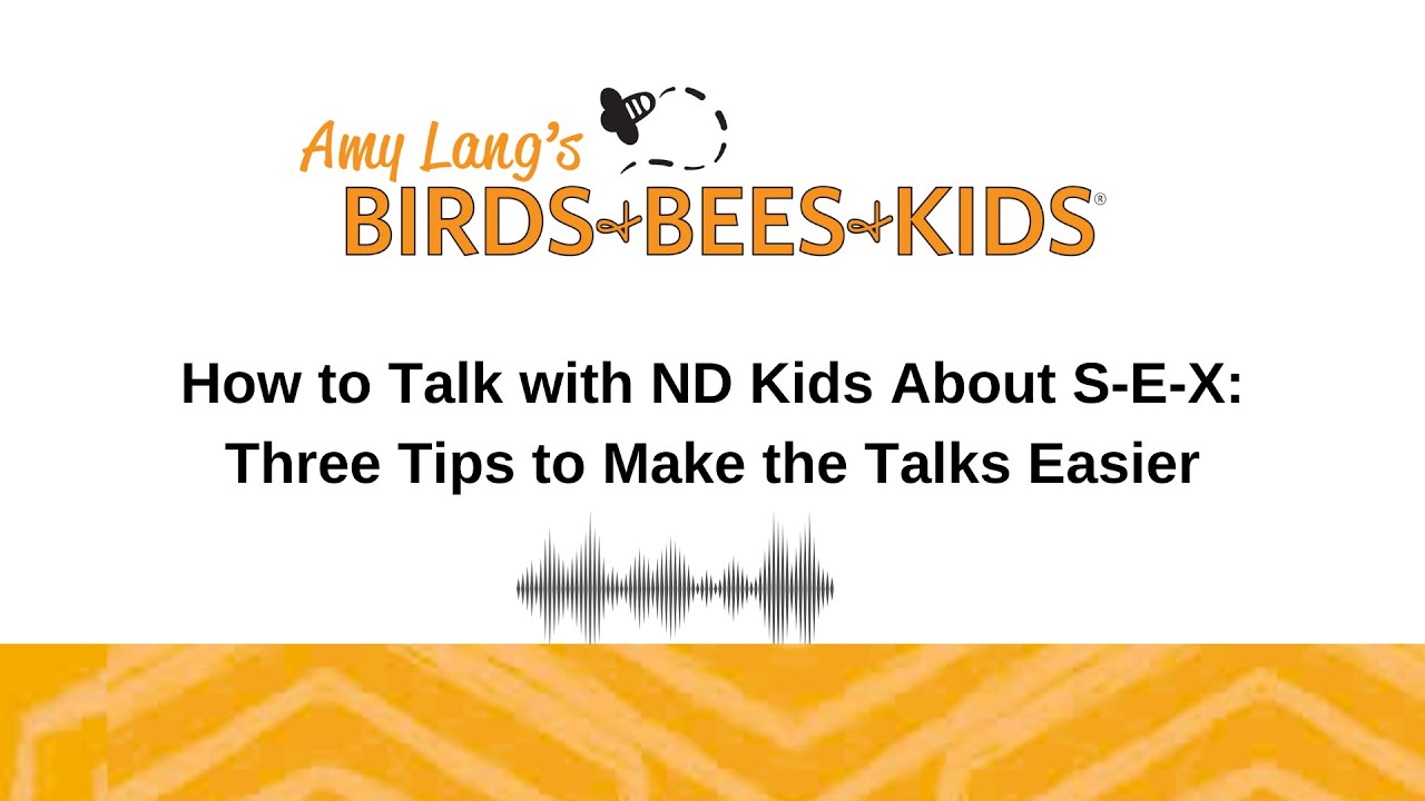 How to talk to neurodivergent kids about sex