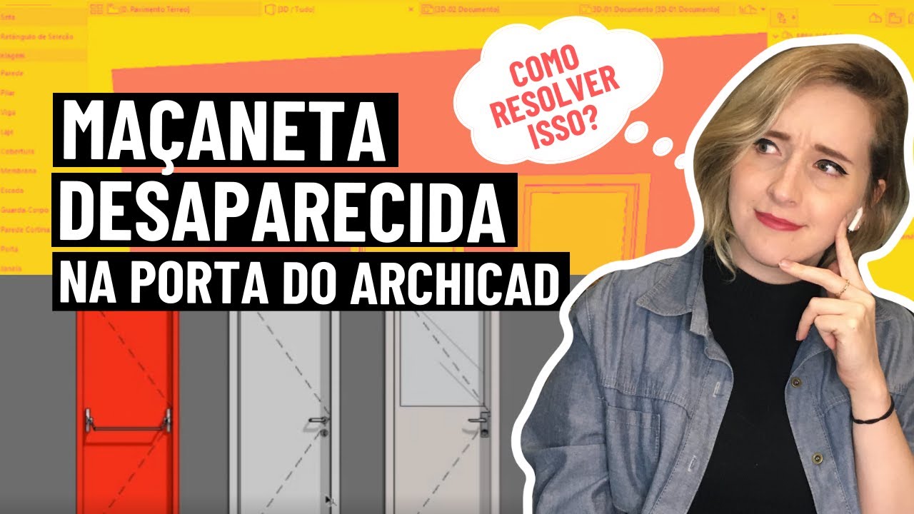 Maçaneta desaparecida na porta do Archicad - Como resolver | Bella do BIM