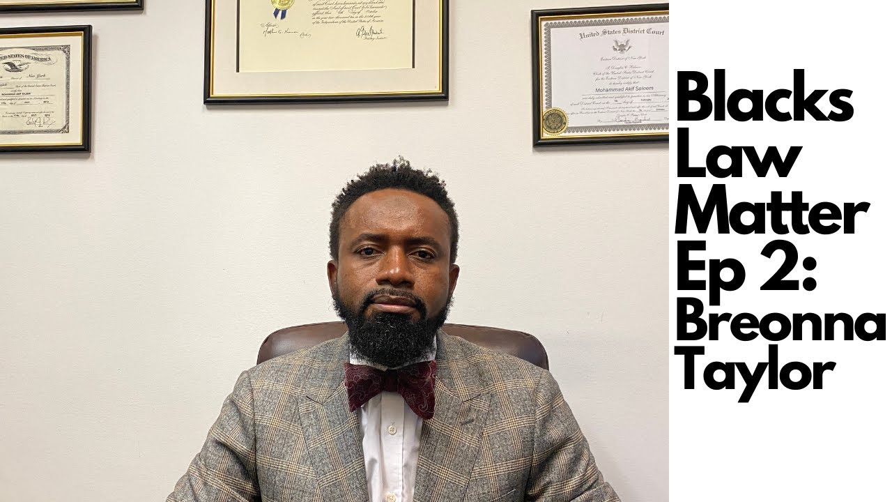 Blacks Law Matters: Breonna Taylor [Episode 2]