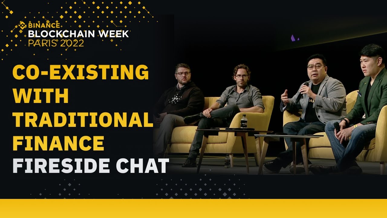 Co-Existing With Traditional Finance | Binance Blockchain Week | Paris 2022