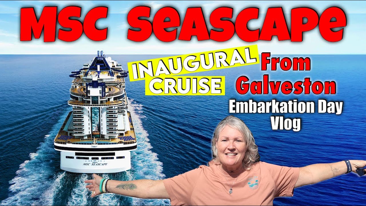 MSC Seascape — первый круиз в Галвестон — видеоблог о посадке и первые впечатления. Видео в форма...