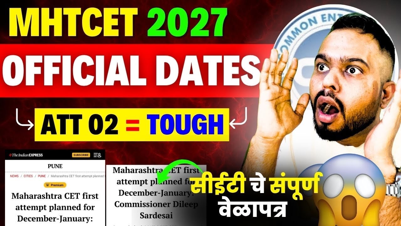 MHTCET 2027 Biggest Update😱🚨Final Dates Out By CET Cell🔥 #mhtcet2027 Attempt 02 = Toughest😱Official