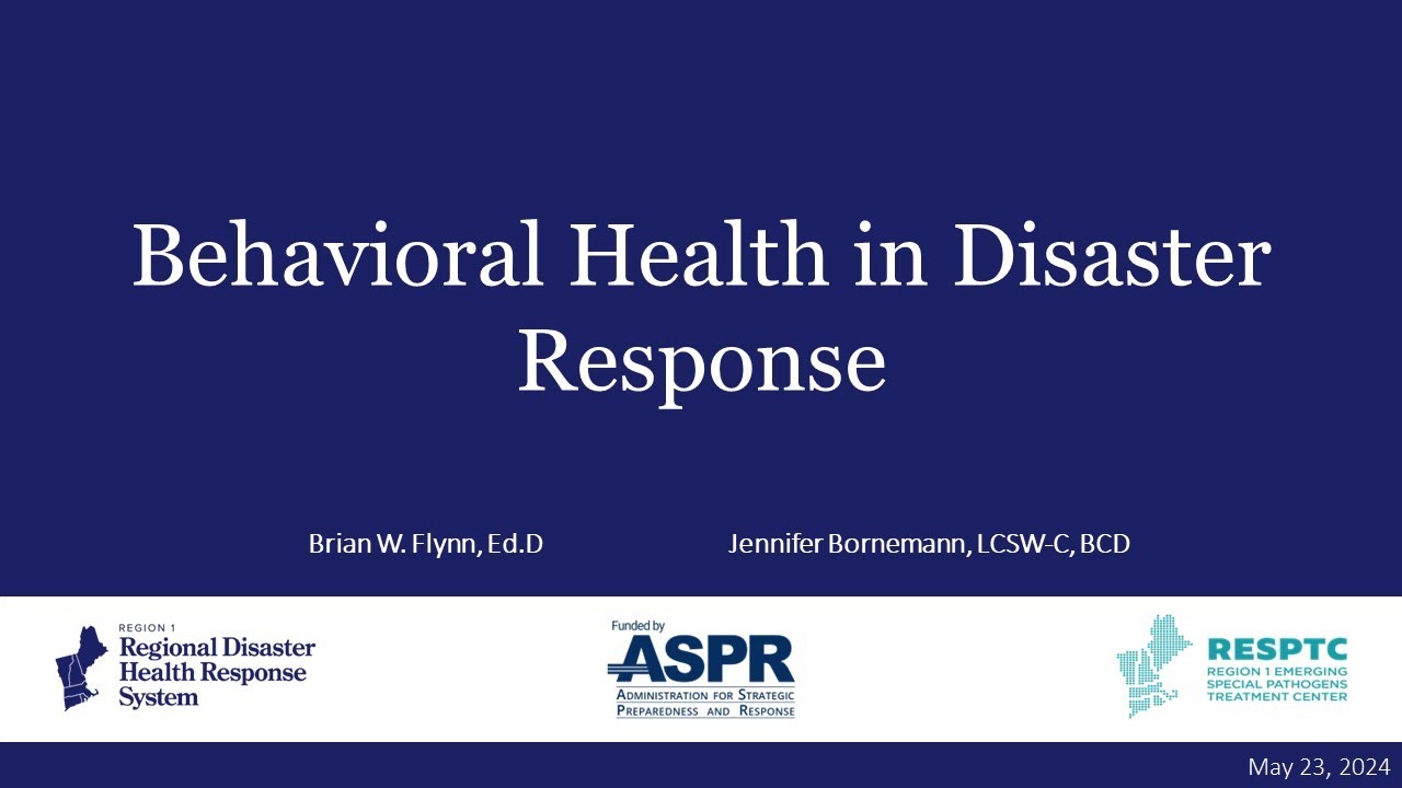 Behavioral Health in Disaster Response