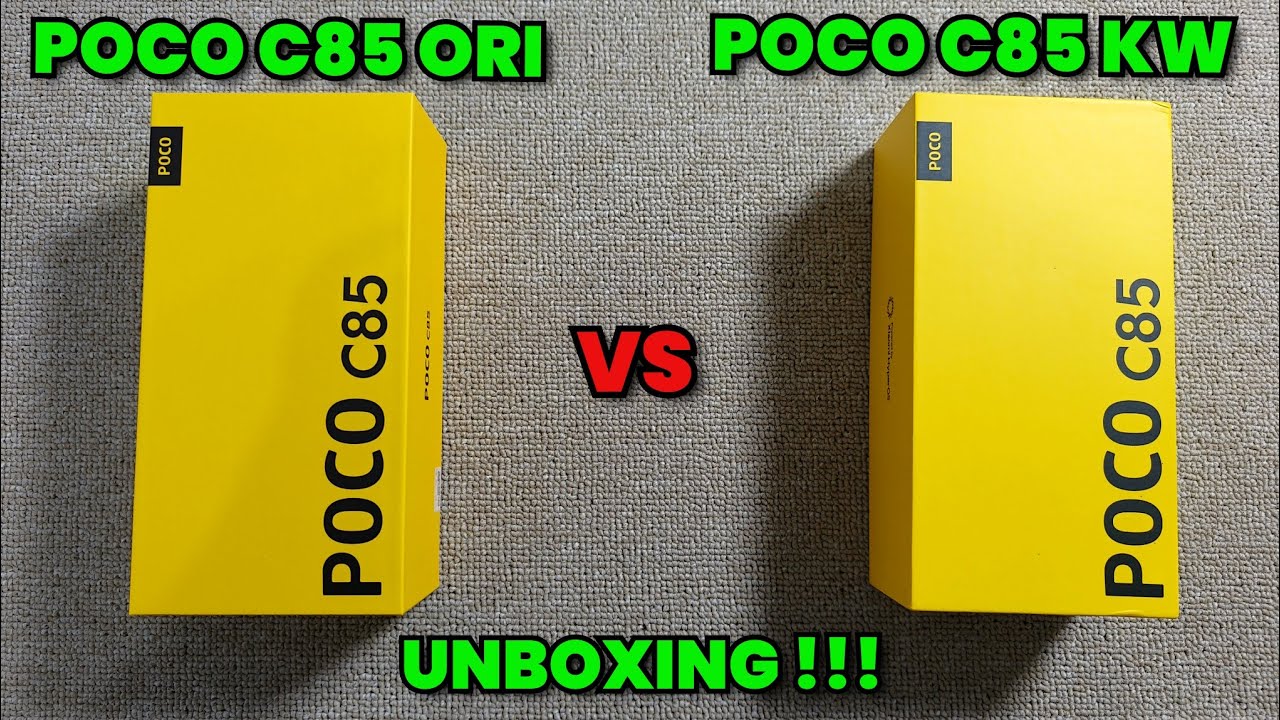 AWAS POCO C85 KW . UNBOXING POCO C85 ORI VS POCO C85 KW BEDA JAUH !!