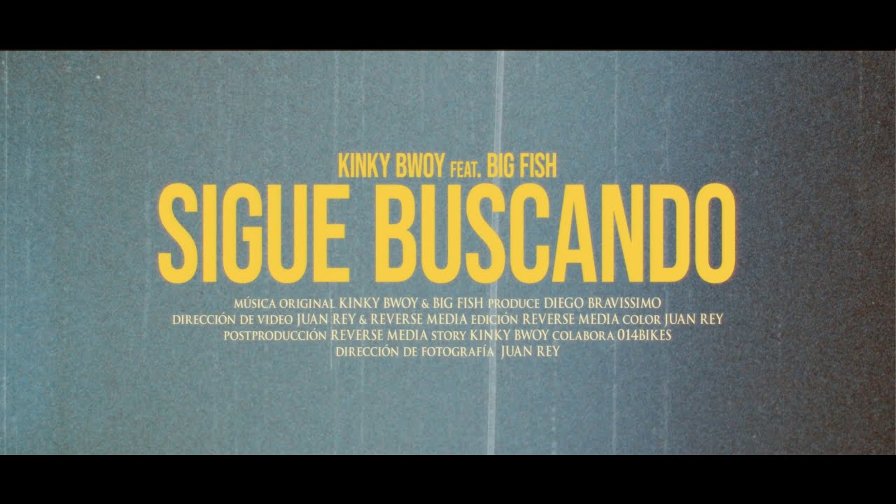 Kinky Bwoy X Estarlik Big Fish X Diego Bravissimo - Sigue Buscando (Videoclip Oficial) #tiktok